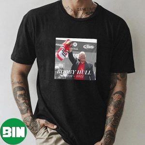 Bobby Hull The First NHL To Score Over 50 Goals RIP 1939 – 2023 Unique T-Shirt