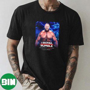 Brock Lesnar Has Officially Declared For The WWE Royal Rumble Match Unique T-Shirt
