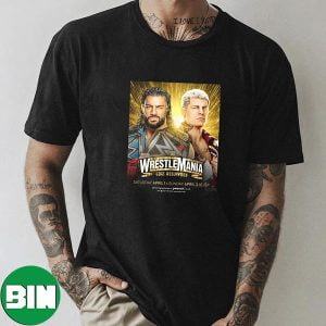 Cody Rhodes x Roman Reigns WWE Wrestle Mania Head Of The Table Reign Supreme Unique T-Shirt