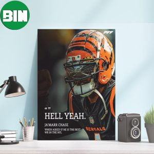 Jamarr Chase Cincinnati Bengals Hell Yeah Poster-Canvas Home Decoration