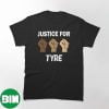 Justice For Tyre Rest In Peace Unique T-Shirt