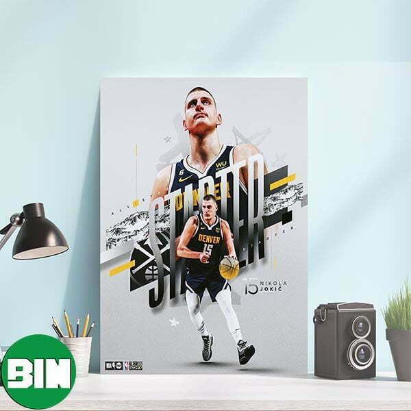 The 2x Reigning Nikola Jokic – Denver Nuggets Is A NBA All Star Starter Home Decorations Poster-Canvas