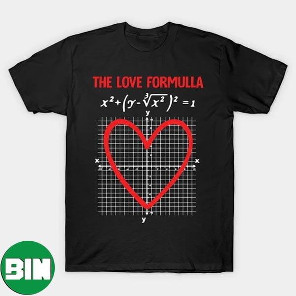 The Love Formula Happy Valentine's Day Unique T-Shirt