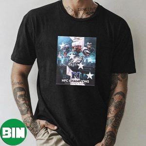 The Philadelphia Eagles Are NFC Champions And Off To The Super Bowl LVII Unique T-Shirt