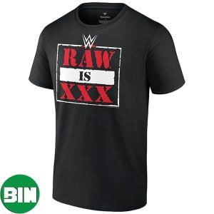 WWE RAW Is XXX 30th Anniversary Logo Unique T-Shirt