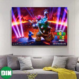 Bowser Knows How To Bring The Crowd Super Mario Bros Movie Home Decorations Poster-Canvas