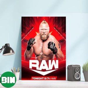 Breaking New Brock Lesnar Will Be On WWE Raw Tonight Decorations Poster-Canvas