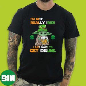 I’m Not Really Irish I Just Want To Get Drunk Yoda Star Wars x St Patrick’s Day T-Shirt