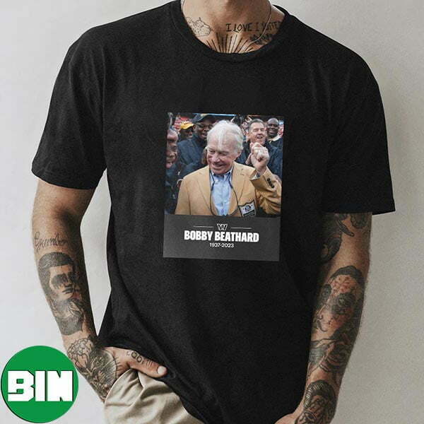 RIP Bobby Beathard 1937 – 2023 Fan Gifts T-Shirt