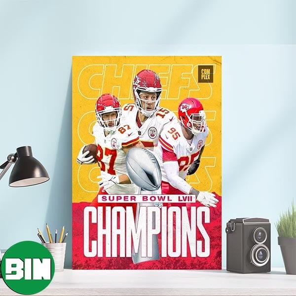 The Kansas City Chiefs Are Your Super Bowl LVII 2023 Champions Decorations Poster-Canvas