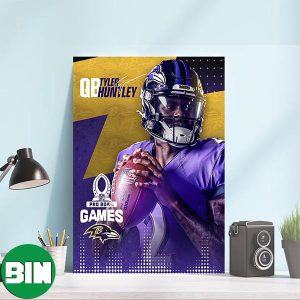 Tyler Snoop Huntley Has Been Named To The Pro Bowl Games Baltimore Ravens Canvas-Poster
