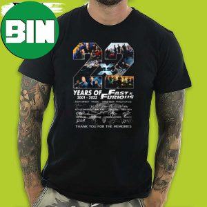 22 Years Of Fast And Furious 2001-2023 Thank You For The Memories Sigantures Fan Gifts T-Shirt