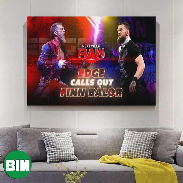 Adam Edge Copeland Calls Out Finn Balor Next Week On WWE Raw Let Fight Poster-Canvas