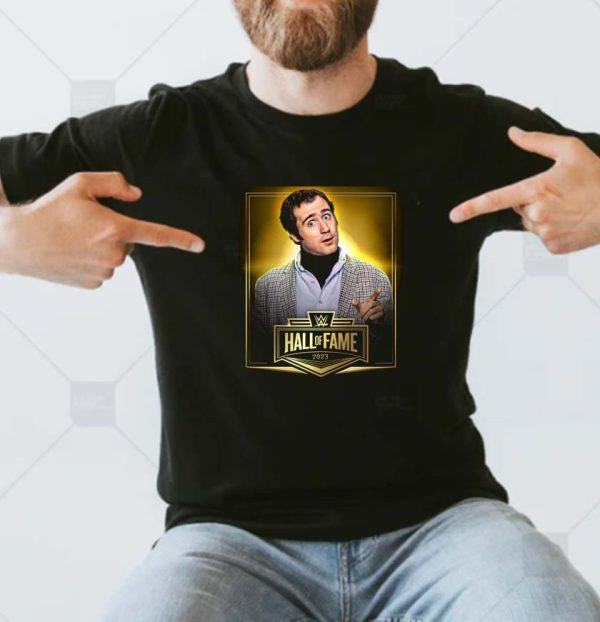 Andy Kaufman WWE HOF Hall of Fame Class of 2023 Unisex T-shirt