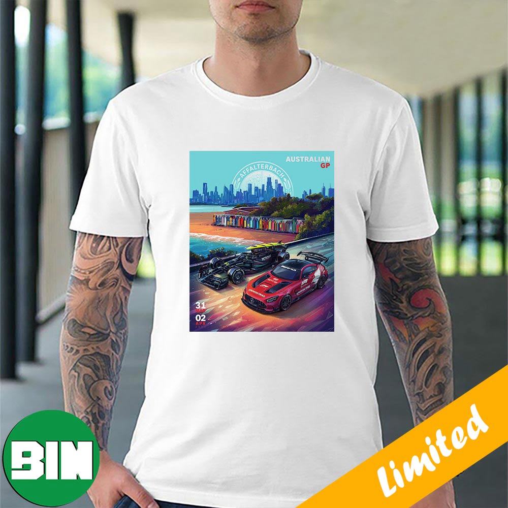 Australian GP F1 31 Mar - 02 Apr 2023 Get Ready To Soak Up Some Melbourne Vibes Fan Gifts T-Shirt
