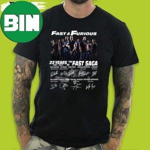 Fast And Furious 22 Years Of The Fast Saga 2001 – 2023 Signatures Fan Gifts T-Shirt