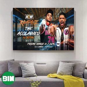 Former AEW World Tag Team Champs The Acclaimed Platinum Max Caster x Anthony Bowens Will Be Action On AEW Rampage Poster-Canvas