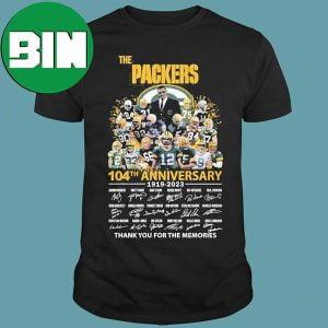 The Green Bay Packers 104th Anniversary 1919-2023 Thank You For The Memories Signatures Unique T-Shirt