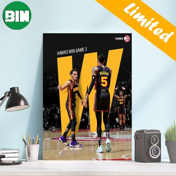 Atlanta Hawks Hawaks Win Game 3 NBA Playoffs Home Decor Poster-Canvas