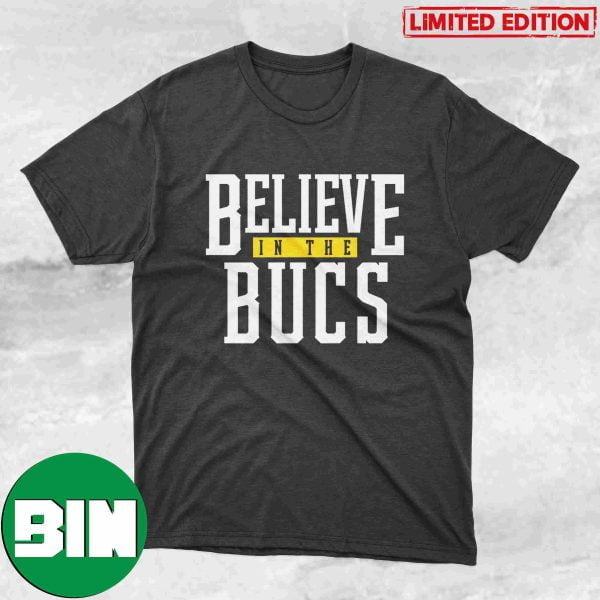 Believe In The Bucs Pittsburgh Clothing Company Pittsburgh Pirates MLB Fan Gifts T-Shirt