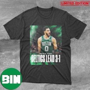 Boston Celtics Win Atlanta The Celtics Are One Win Away From The East Semis NBA Fan Gifts T-Shirt