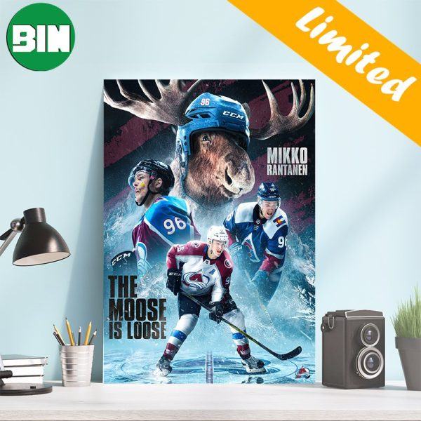 Colorado Avalanche defeat Manitoba Moose The Moose Is Loose Go Avs Go NHL Playoffs 2023 Home Decor Poster-Canvas