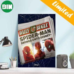 Daily Bugle Spiderman Swings Onto Disney Plus Our Spidey Senses Are Tingling Home Decor Poster-Canvas
