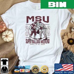 MSU Super Bulldog Weekend 2023 Fan Gifts T-Shirt