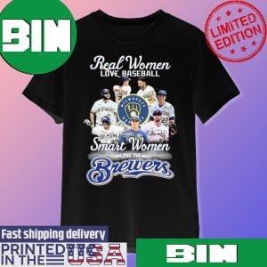 Real Women Love Baseball Smart Women Love The Milwaukee Brewers Team Signatures Fan Gifts T-Shirt