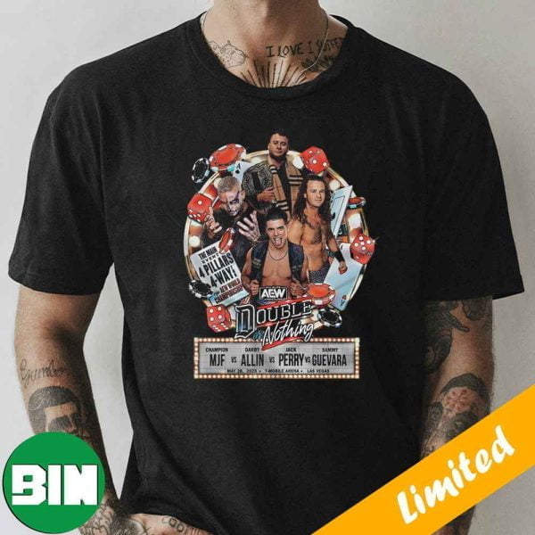 AEW Double or Nothing Matchup MJF vs Darby Allin vs Jack Perry vs Sammy Guevara May 28 2023 T-Shirt