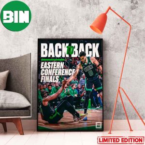 Boston Celtics Back To Back And Win Game 7 To Return The ECF NBA Playoffs 2023 Home Decor Poster-Canvas