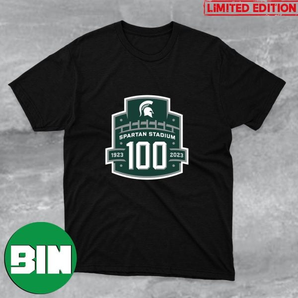 Celebrate The 100th Anniversary Of Spartan Stadium MSU Six Championship Fan Gifts T-Shirt