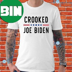 Crooked Joe Biden Fan Gifts T-Shirt