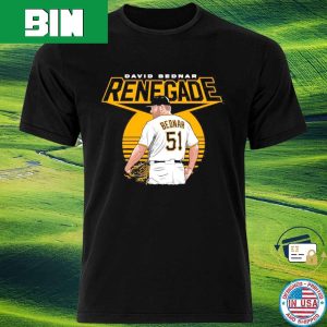 David Bednar Renegade Pittsburgh Pirates MLB Team Fan Gifts T-Shirt