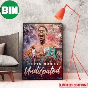 Devin Haney Is Undisputed And Still Unidsputed Champ Home Decor Poster-Canvas
