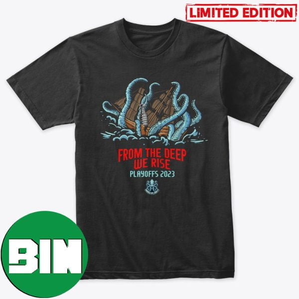 From The Deep We Rise Seattle Kraken NFL Playoffs 2023 Emerald City Hockey Fan Gifts T-Shirt