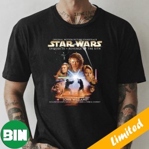Happy Birth Day To Star Wars Episode III Revenge Of The Sith Soundtrack in 2005 Fan Gifts T-Shirt