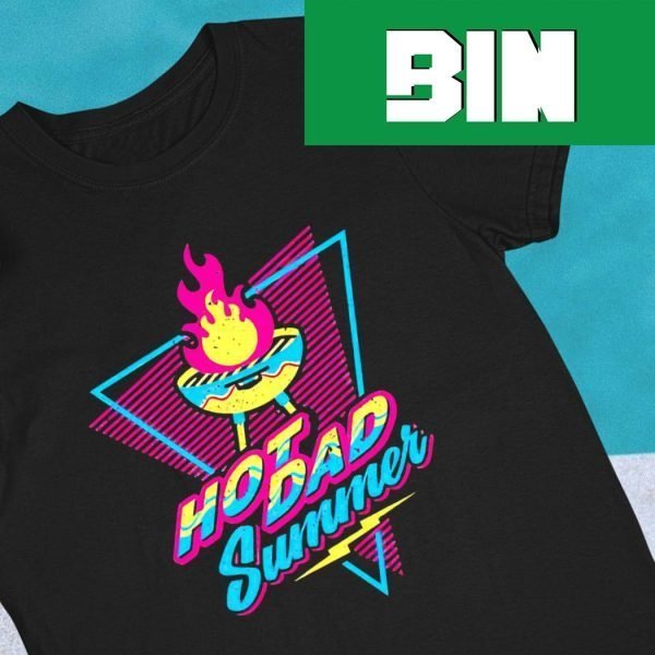 Hot Dad Summer 2023 Fan Gifts T-Shirt