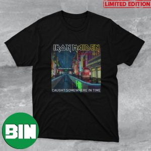 Iron Maiden Caught Somewhere In Time The Future Past Tour 2023 Fan Gifts T-Shirt