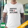 Justice For Jayland Unique T-Shirt