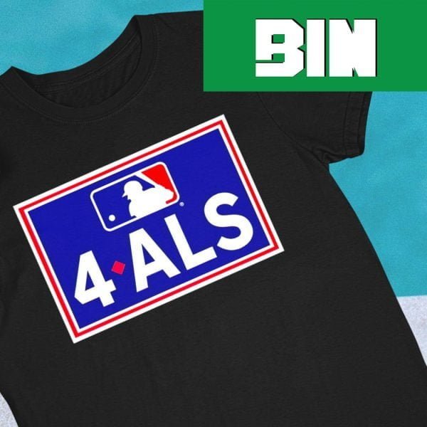 MLB 4 ALS Logo 2023 Fan Gifts T-Shirt