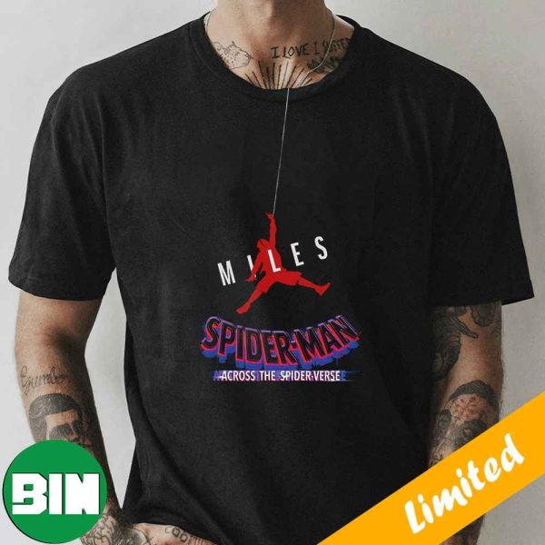 Miles Morales Spider-Man Across The Spider-Verse Air Jordan Logo Fan Gifts T-Shirt