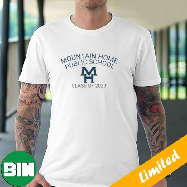 Mountain Home Public School MH Class Of 2023 Unique T-Shirt