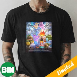 Next Stop Element City Check Out This New Poster For Disney And Pixar Elemental Movie T-Shirt