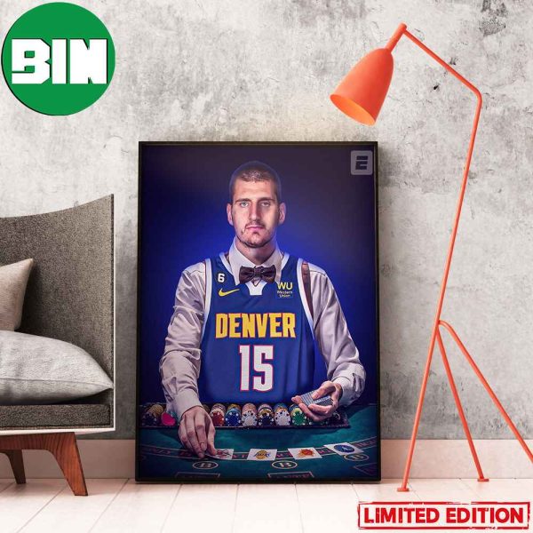 Nikola Jokic Joker And The Denver Nuggets Played The Cards Win 2023 NBA Finals Home Decor Poster-Canvas