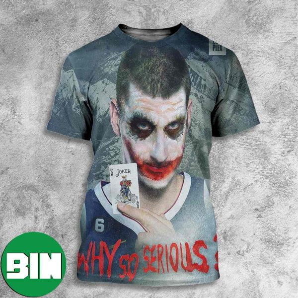 Nikola Jokic The Joker Has The Denver Nuggets In Their First NBA Finals 2023 All Over Print Shirt