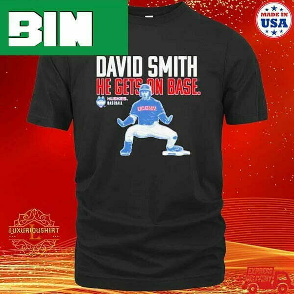 Official David Smith He Gets On Base Huskies Baseball Trending T-Shirt