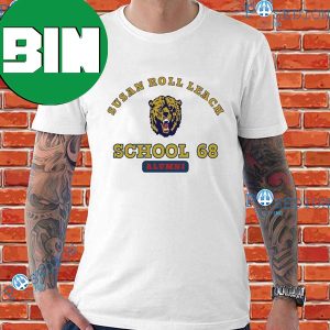 Susan Roll Leach School 68 Alumnl T-Shirt