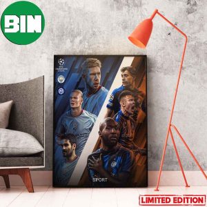 The Final Manchester City vs Inter Milan Champions League UEFA 2023 Home Decor Poster-Canvas