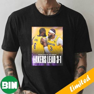 The Los Angeles Lakers Are One Win Away From The Western Conference Finals In NBA Playoffs 2023 Fan Gifts T-Shirt